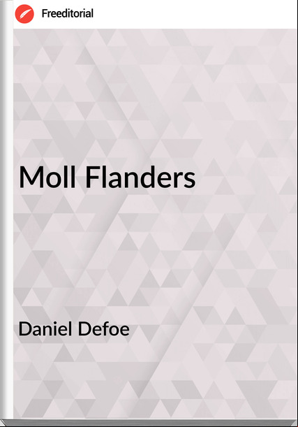 Daniel Defoe - Moll Flanders