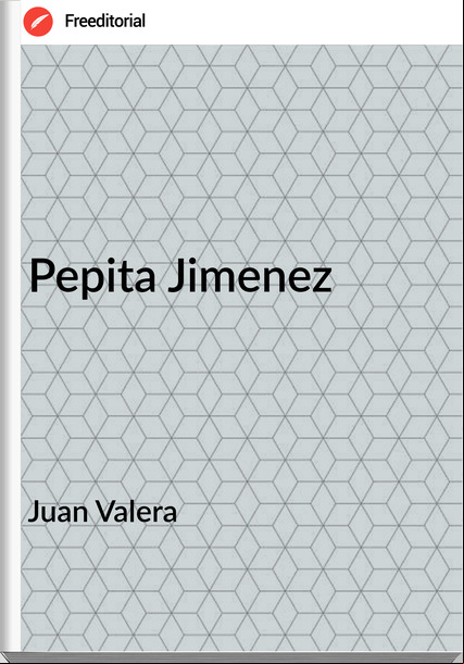 Juan Valera Pepita Jimenez