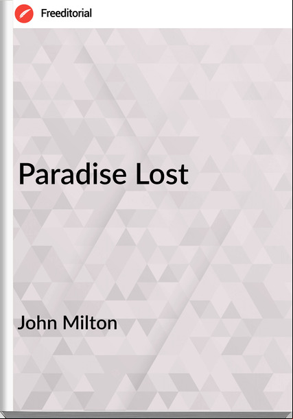 John Milton - Paradise Lost