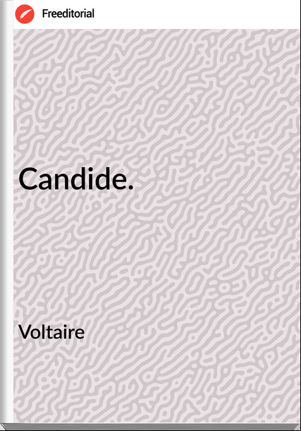 Voltaire - Candide.