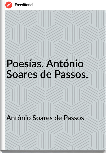 António Soares de os - Poesías. António Soares de os.