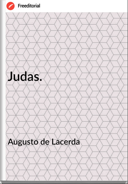 Augusto de Lacerda - Judas.