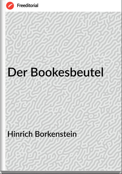 Hinrich Borkenstein - Der Bookesbeutel
