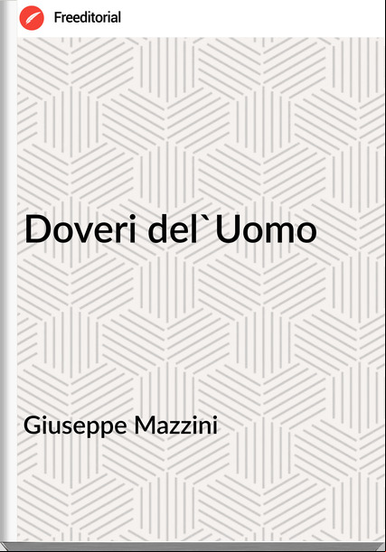 Giuseppe Mazzini - Doveri del'Uomo