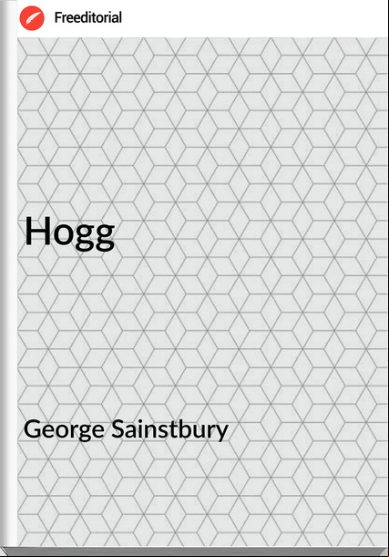 George Sainstbury - Hogg