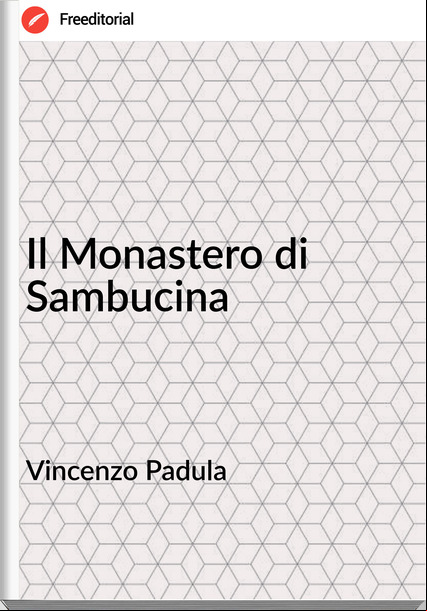 Vincenzo Padula Il Monastero di Sambucina