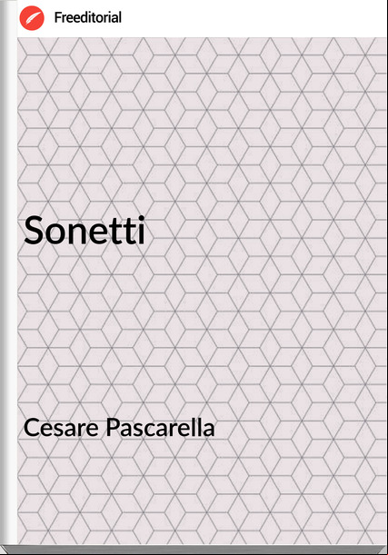 Cesare Pascarella - Sonetti