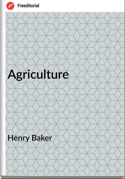 Henry Baker - Agriculture