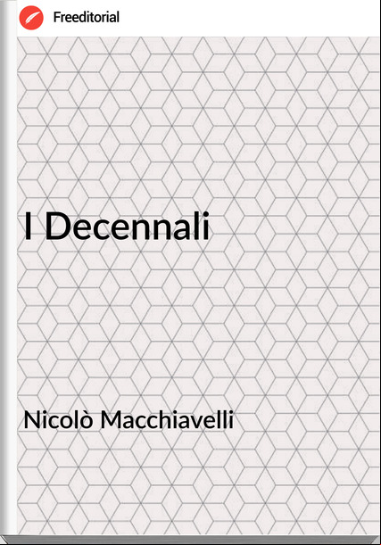 Nicolò Macchiavelli I Decennali