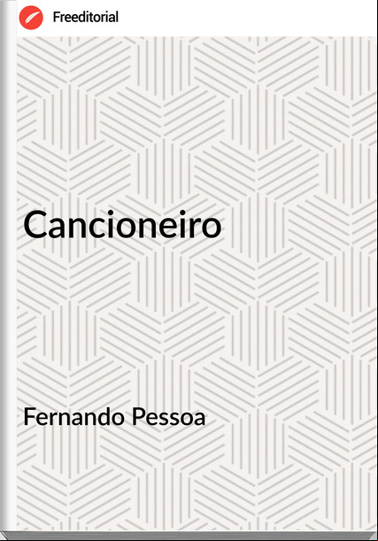 Fernando Pessoa - Cancioneiro