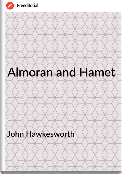 John Hawkesworth - Almoran and Hamet