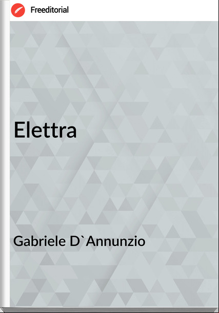 Gabriele D'Annunzio Elettra