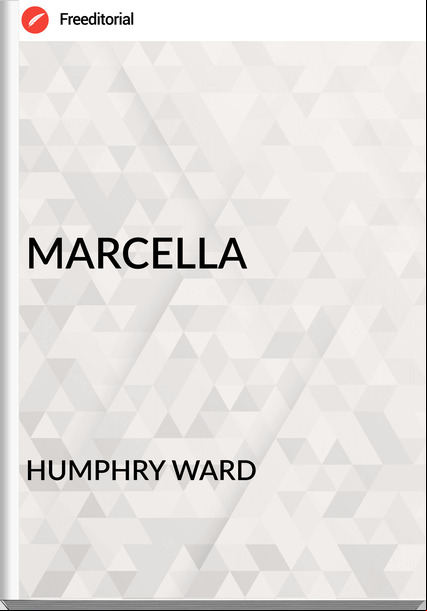 HUMPHRY WARD - MARCELLA