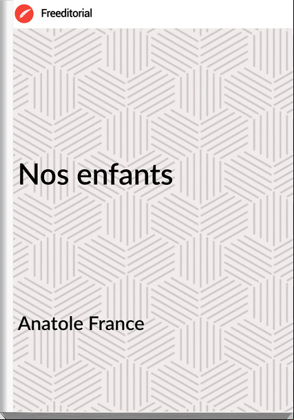 Anatole  - Nos enfants