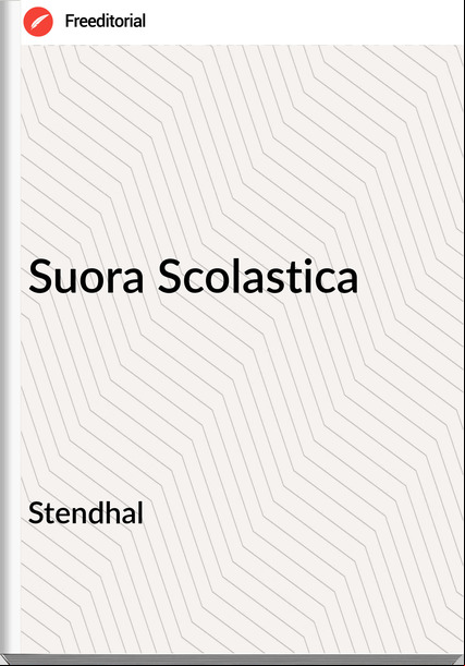Stendhal Suora Scolastica