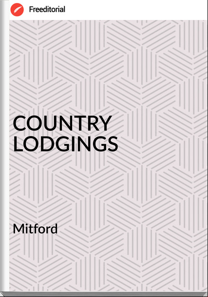 Mitford COUNTRY LODGINGS