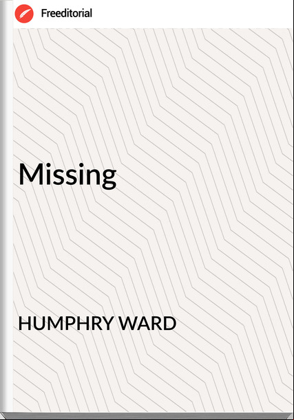 HUMPHRY WARD - Missing