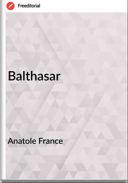 Anatole  - Balthasar