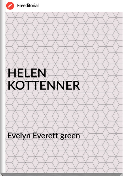 Evelyn Everett green HELEN KOTTENNER