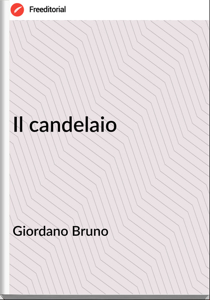 Giordano Bruno Il candelaio