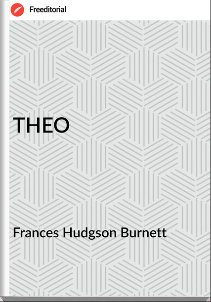 s Hudgson Burnett - THEO