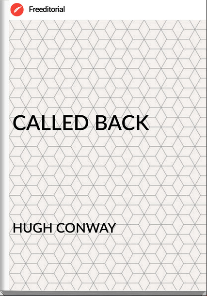 HUGH CONWAY - CALLED BACK