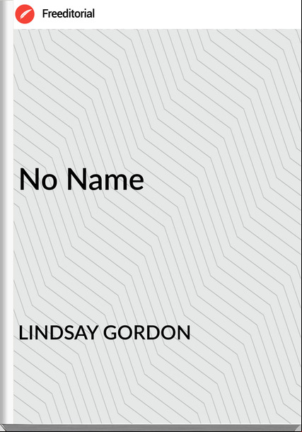 LINDSAY GORDON No Name