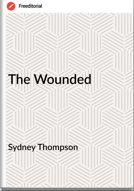 Sydney Thompson - The Wounded