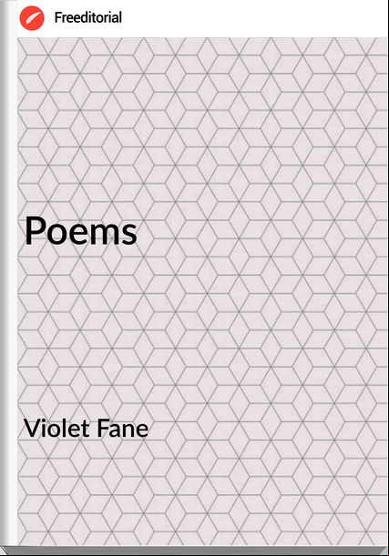 Violet Fane - Poems