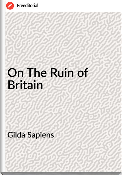 Gilda Sapiens - On The Ruin of Britain
