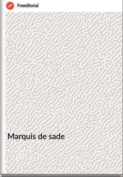 Marquis de sade - Aline et Valcour Vol. I                                          
