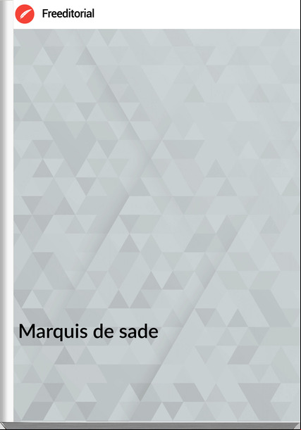 Marquis de sade - Aline et Valcour Vol.II                                              