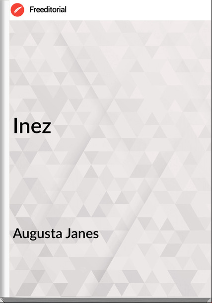 Augusta Janes Inez