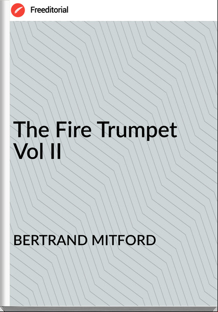 BERTRAND MITFORD - The Fire Trumpet Vol II