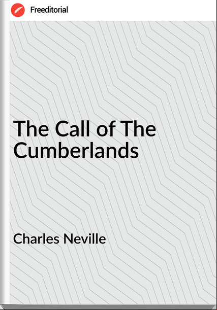 Charles Neville The Call of The Cumberlands