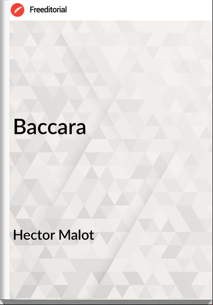 Hector Malot Baccara