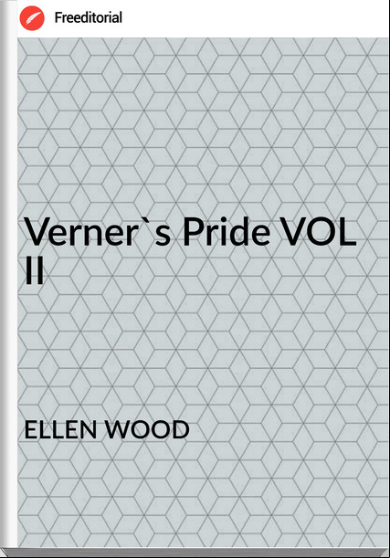 ELLEN WOOD - Verner's Pride VOL II