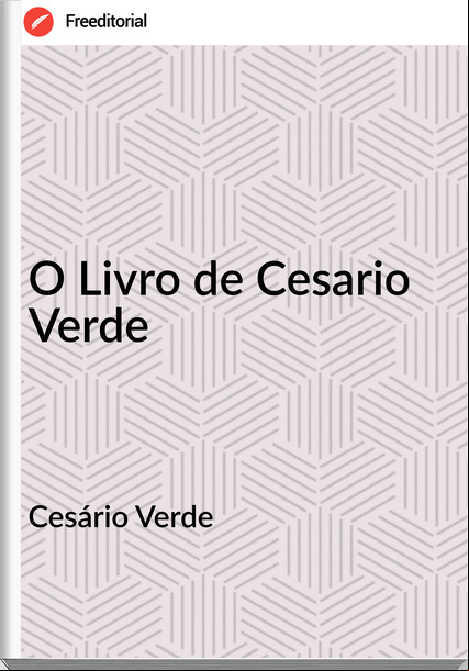 Cesário Verde - O Livro de Cesario Verde