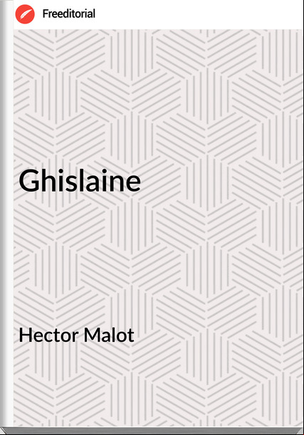 Hector Malot Ghislaine