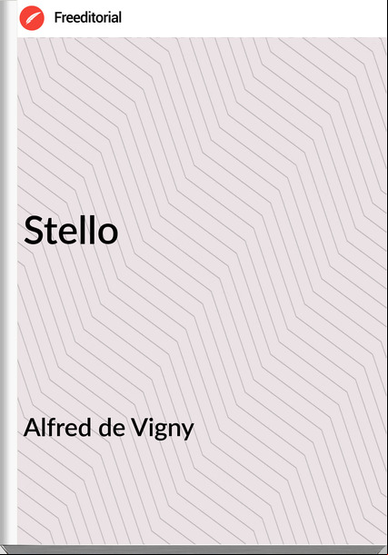Alfred de Vigny Stello