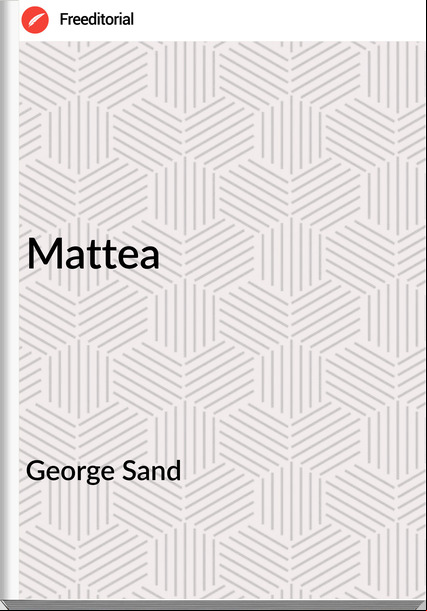 George Sand - Mattea