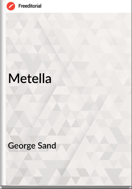 George Sand - Metella