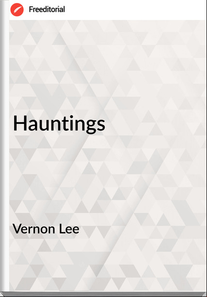 Vernon Lee - Hauntings