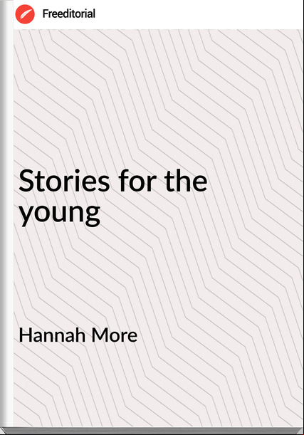 Hannah More Stories for the young