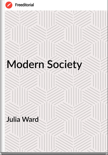 Julia Ward Modern Society