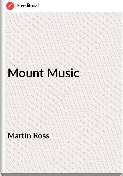 Martin Ross - Mount Music