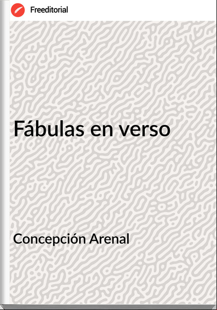 Concepción Arenal Fábulas en verso