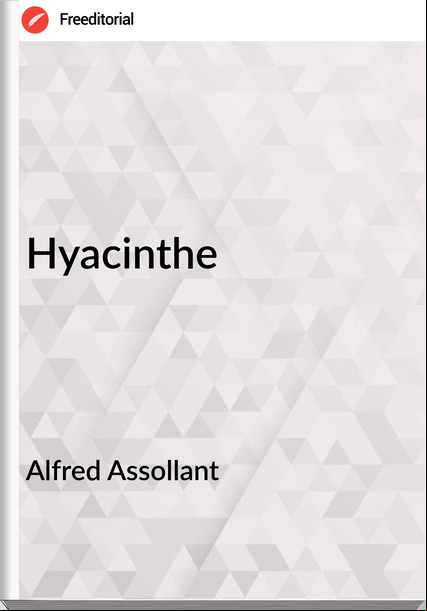 Alfred Assollant Hyacinthe