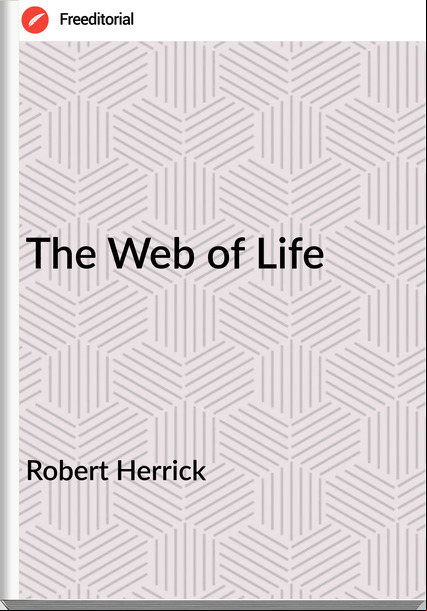 Robert Herrick The Web of Life