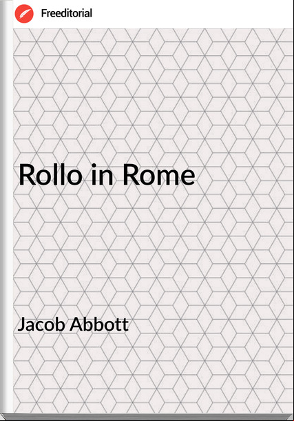 Jacob Abbott Rollo in Rome